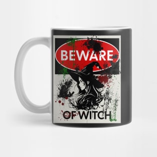Beware of Witch Sign Mug